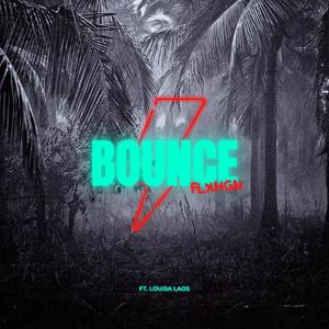 BOUNCE(feat. Louisa Laos)