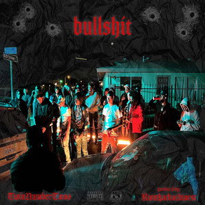 Bullshit (Explicit)