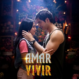 Amar y Vivir (Banda Sonora Original de la serie de televisión) - Single