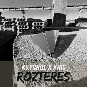 Rozteres (feat. Kris/Projekt Północ) [Explicit]