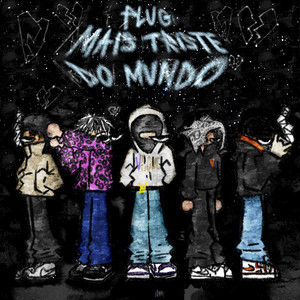 Plug Mais Triste do Mundo