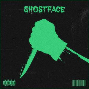GHOSTFACE (Explicit)