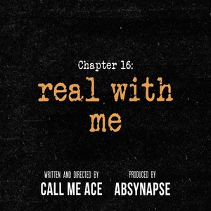 Real with Me(Chapter 16)