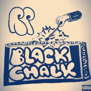 Chalk Thoughtz (Explicit)