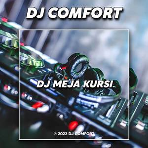 DJ MEJA KURSI ANCI LARICCI