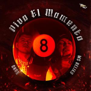 Vivo El Momento (feat. MS BELIKO)