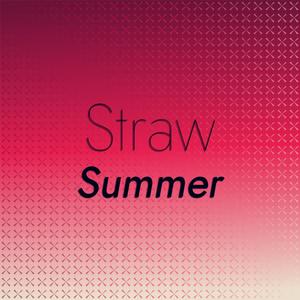 Straw Summer