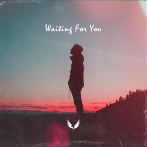 Waiting For You