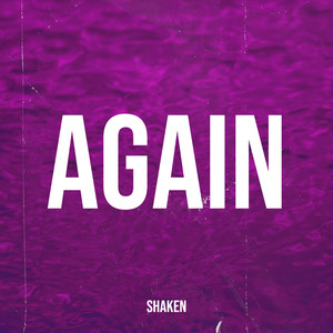 Again (Explicit)