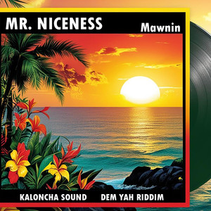 Mawnin_Dem Yah Riddim (Explicit)