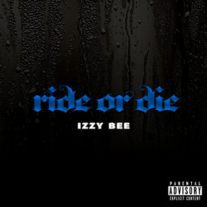 Ride or Die (Explicit)