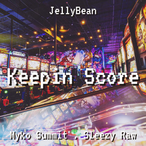 Keepin Score (Explicit)