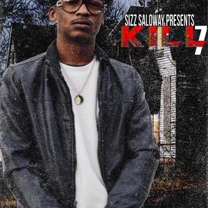 KILL 7 (Explicit)