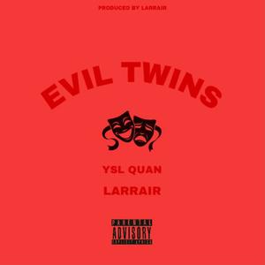 Evil Twins (Explicit)