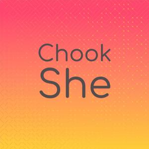 Chook She