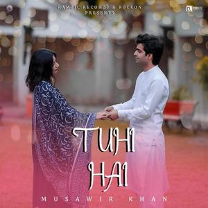 Tuhi Hai (feat. Muazzam Saeed & Wahabroy)