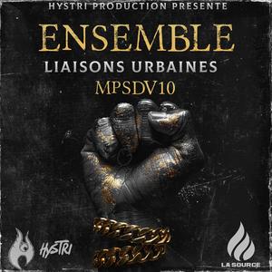 Ensemble (feat. Liaisons Urbaines & Kima Senseï) [Explicit]