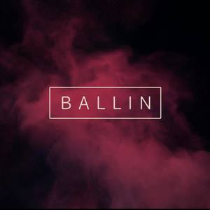 BALLIN (Explicit)