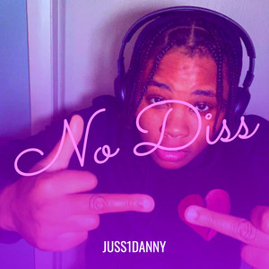 No Diss (Explicit)