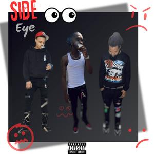 Side Eye (feat. Quando2x & D) [Explicit]