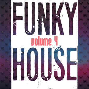 Funky House, Vol. 4