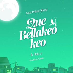 Que Bellakeo Keo (Explicit)