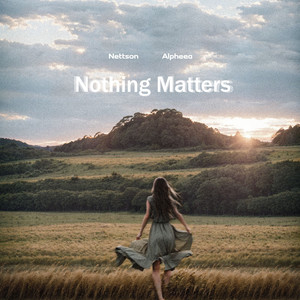 Nothing Matters