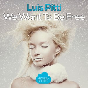 We Want To Be Free (Original Dub Mix)