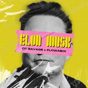 ELON MUSK (Explicit)