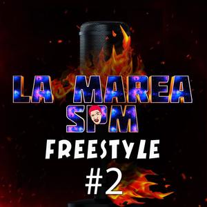 La Marea SPM Freestyle #2 (Explicit)