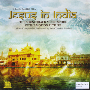 Jesus in India: Music Score of the Soundtrack of the Motion Picture