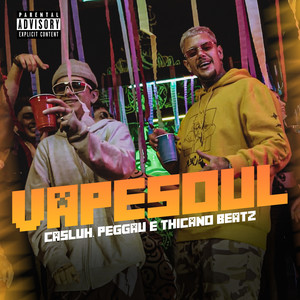 VapeSoul (Explicit)