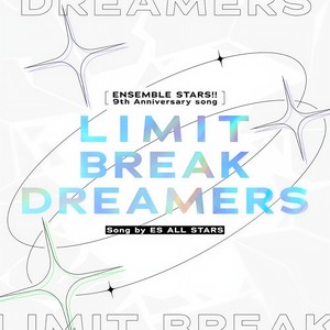 LIMIT BREAK DREAMERS (Jin & Akiomi ver.)