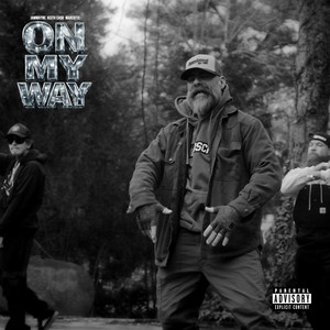 On My Way (Explicit)