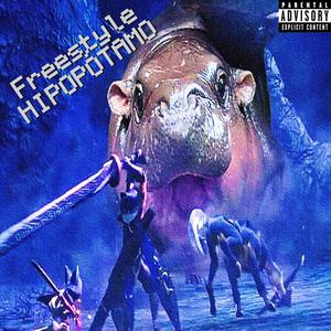 HIPOPOTAMO FREESTYLE! (feat. MEXA R) [Explicit]