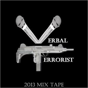 Verbal Terrorist - 2013 Mix Tape