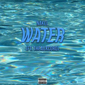 Water(feat. Theauxcord) (Explicit)