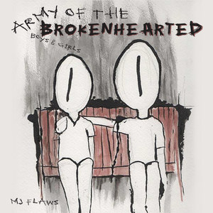 Army of the Brokenhearted Boys & Girls (Explicit)