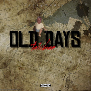 Old Days (Explicit)