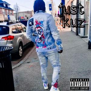 Just kuz (Explicit)