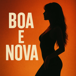 Boa e Nova (Explicit)