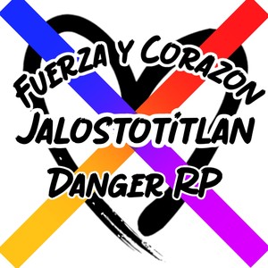 JALOSTOTITLÁN (FUERZA Y CORAZÓN)