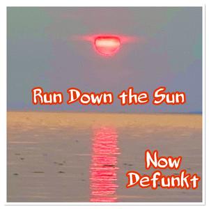 Run Down the Sun (feat. Huey & Kai Barnes)