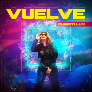 Vuelve (Explicit)