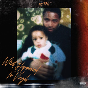 What Happened To Virgil (Explicit)