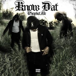 Know Dat (Explicit)