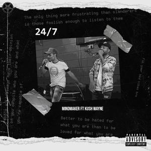 24/7(feat. KUSH WAYNE) (Explicit)