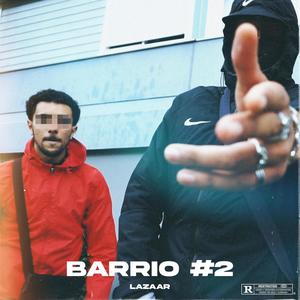 Barrio 2 (Explicit)