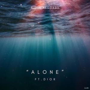 ALONE (feat. DIOR) [Explicit]