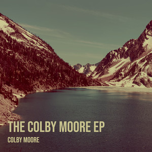 The Colby Moore - EP